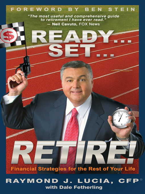 Title details for Ready... Set... Retire! by Raymond J. Lucia, CFP - Available